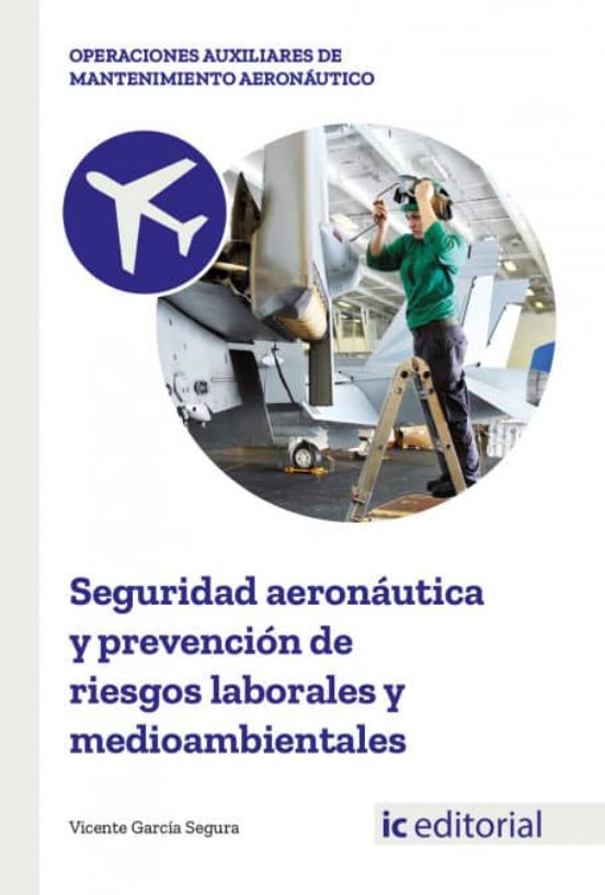 Seguridad Aeronáutica Y Prevención De Riesgos Laborales Y Med