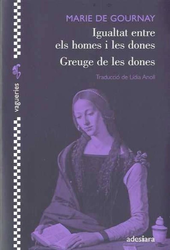 Igualtat Entre Els Homes I Les Dones .greuge De Les Dones