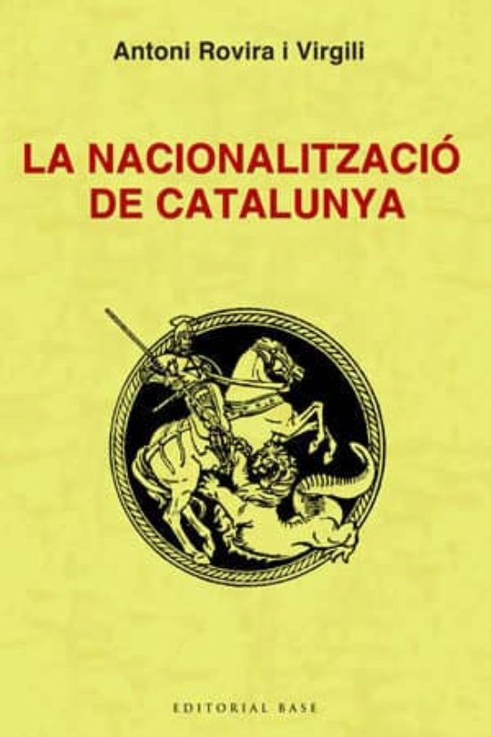 La Nacionalització De Catalunya