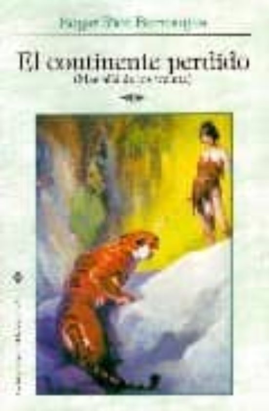 El Continente Perdido: Mas Alla De Los Treinta