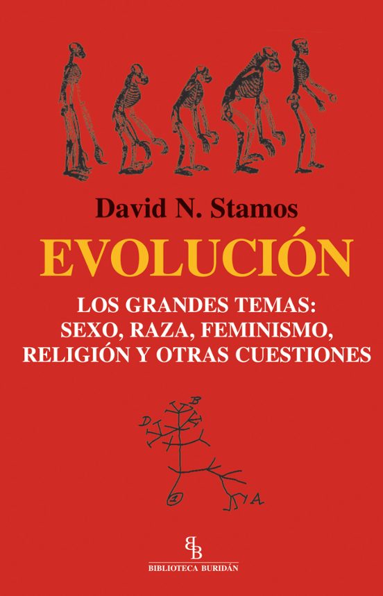 Evolucion: Los Grandes Temas: Sexo Raza Feminismo Religion y o tras Cu