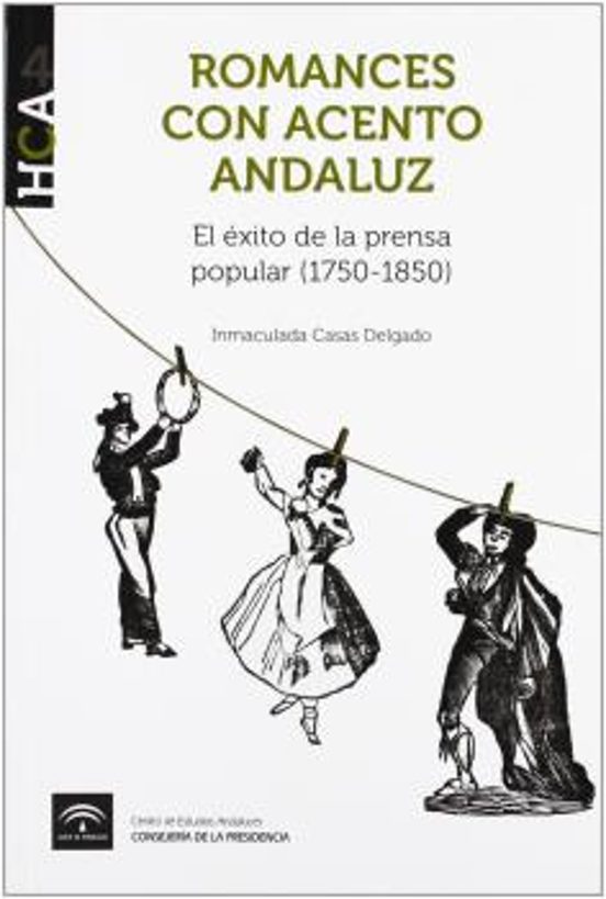 Romances Con Acento Andaluz: El Exito De La Prensa Popular