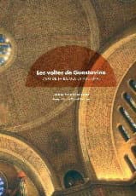Les Voltes De Guastavino