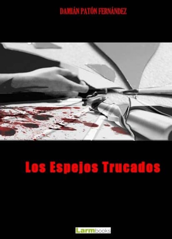 Los Espejos Trucados
