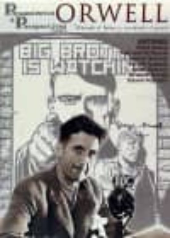 Orwell Viviendo el Futuro y Recordando el Pasado