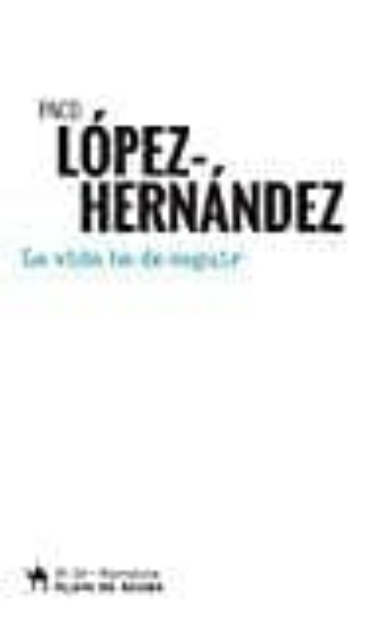 La Vida Ha De Seguir