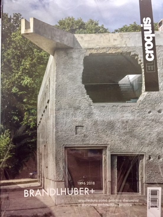 El Croquis 194: Brandlhuber+ 1996-2018: Arquitectura Como Practica Dis