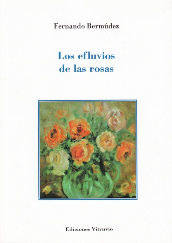 Los Efluvios De Las Rosas