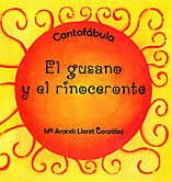 Cantofabula El Gusano Y El Rinoceronte