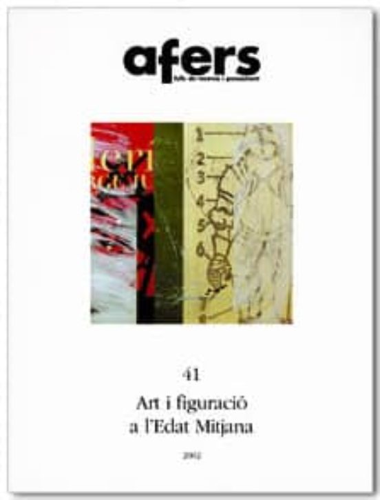 Afers Nº 41: Art I Figuracio A L Edat Mitjana