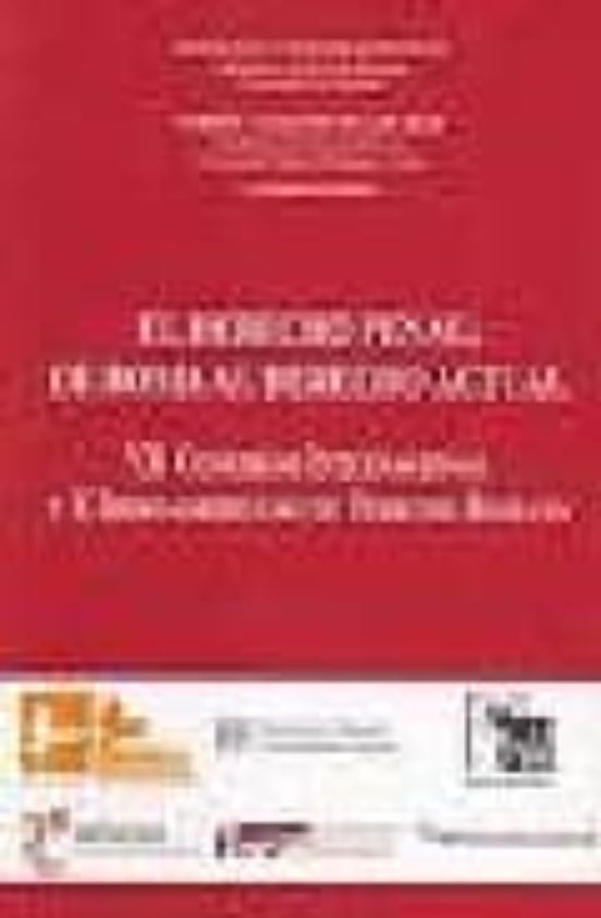 El Derecho Penal: De Roma Al Derecho Actual: Vii Congreso Interna Cion