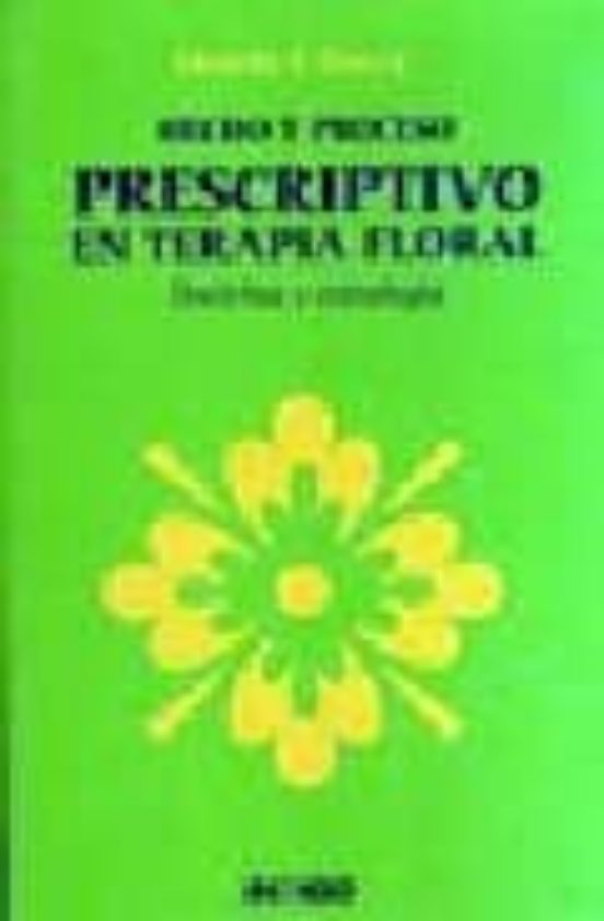 Hecho Y Proceso Prescriptivo En Terapia Floral