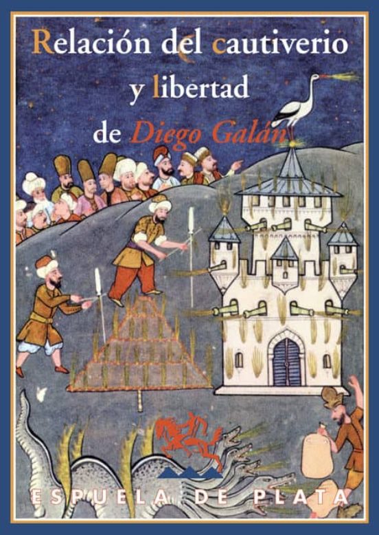 Relacion de Cautiverio y Libertad de Diego Galan