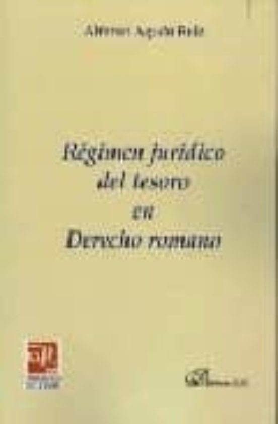 Régimen Jurídico Del Tesoro En Derecho Romano