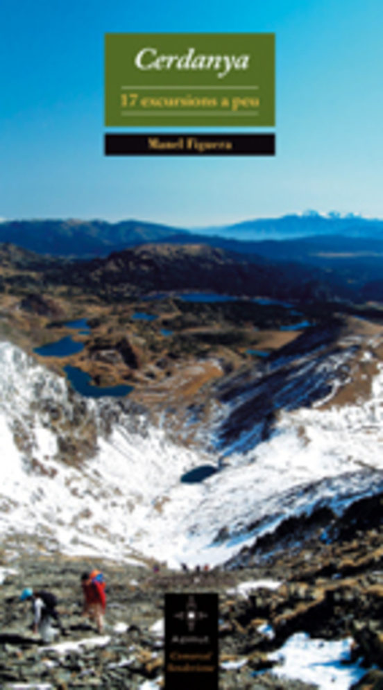 Cerdanya: 17 Excursions A Peu