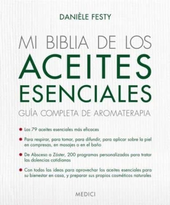 Mi Biblia De Los Aceites Esenciales