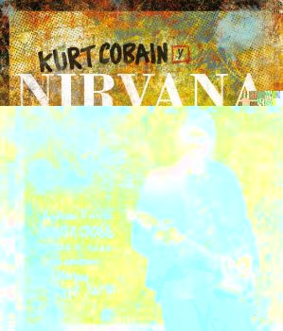 Kurt Cobain Y Nirvana