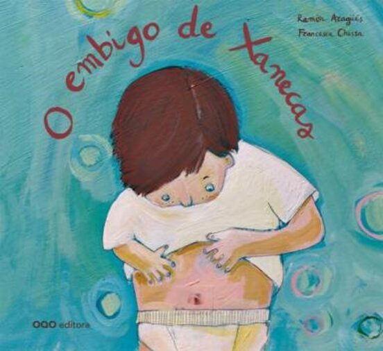 O Embigo De Xanecas