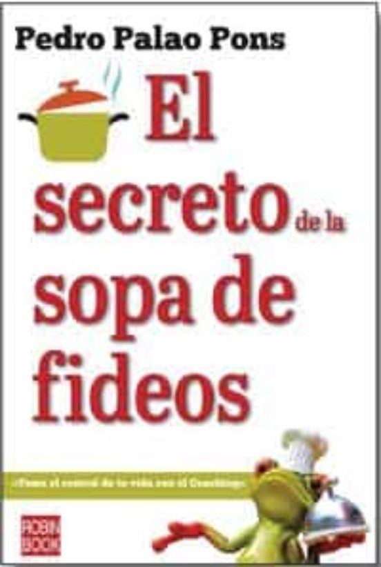 El Secreto De La Sopa De Fideos