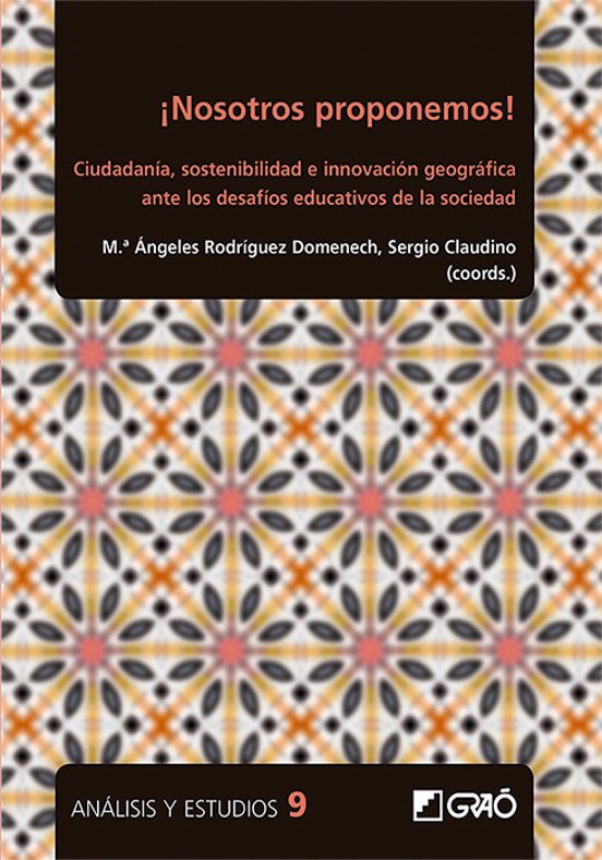 ¡nosotros Proponemos!: Ciudadania Sostenibilidad E Innovacion Geografi