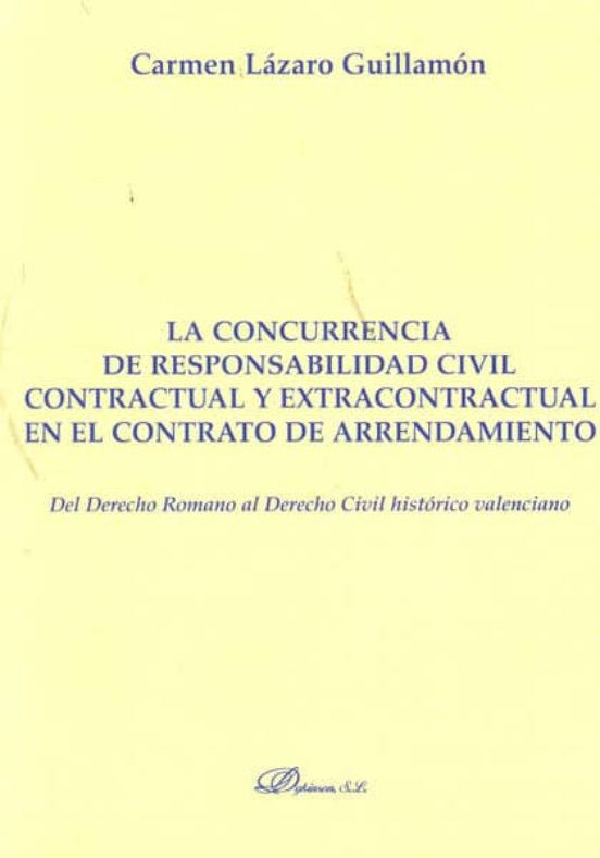 La Concurrencia De Responsabilidad Civil Contractual Y Extracontr Actu