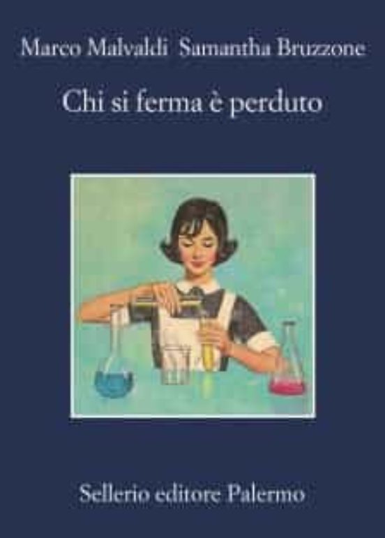 Chi Si Ferma È Perduto