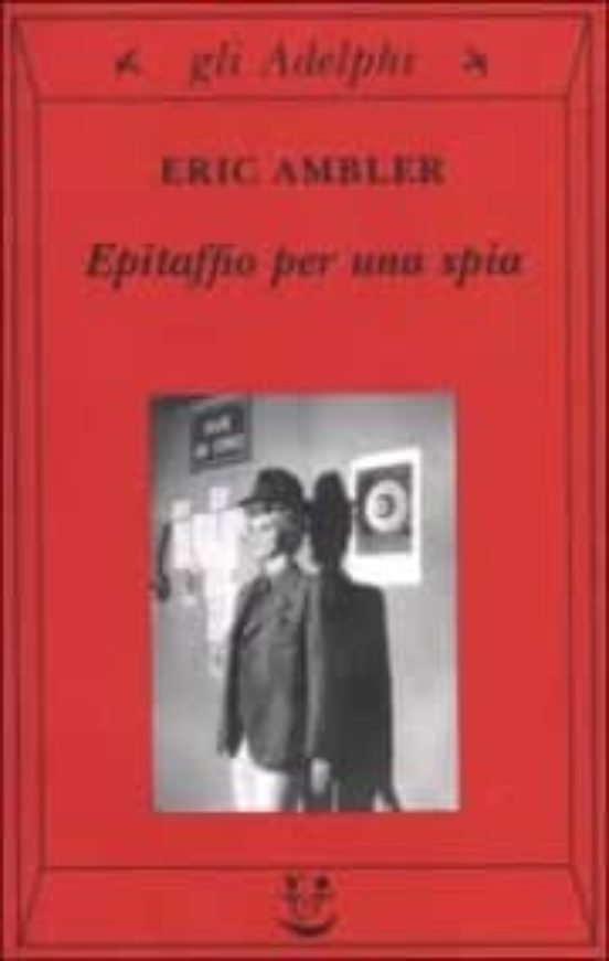 Epitaffio Per Una Spia