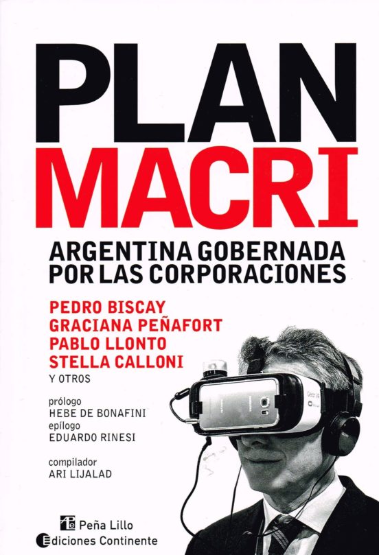 Plan Macri: Argentina Gobernada Por Las Corporaciones