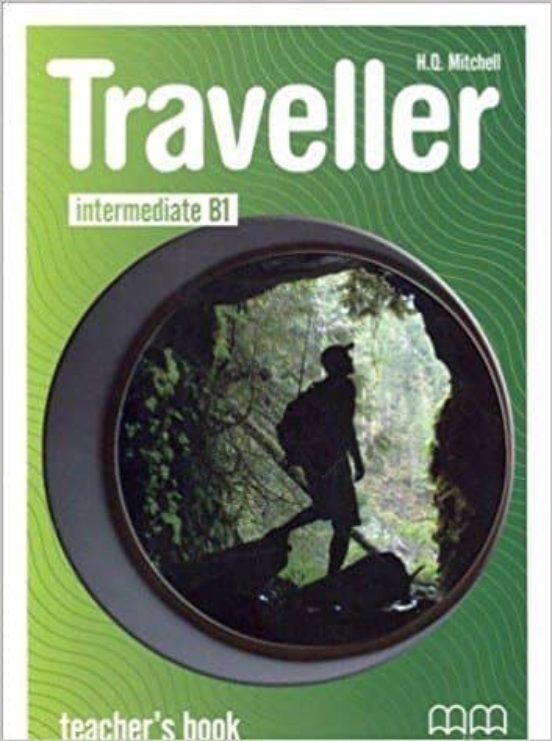 Traveller B1 Intermediate Teacher S Book