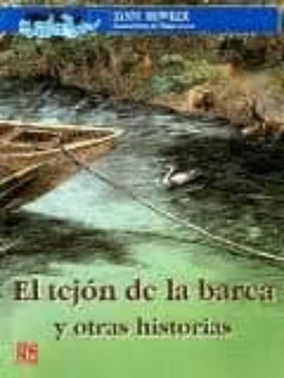 El Tejon De La Barca Y Otras Historias