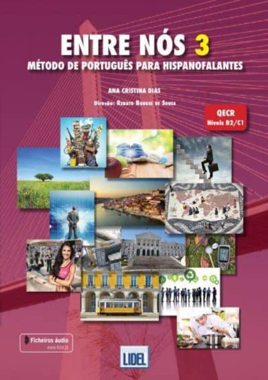 Entre nós 3. Pack livro do aluno + caderno de exercícios. Método de português para hispanofalantes