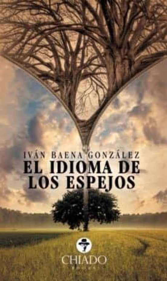 El Idioma De Los Espejos
