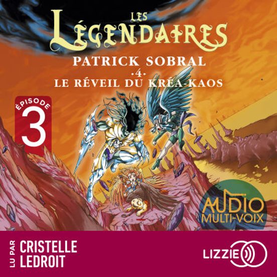 Les Légendaires - Tome 4 Le Réveil Du Kréa-Kaos - Episode 3