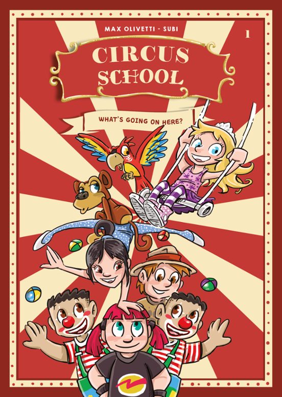 Circus School 1 - Whats Going on Here?