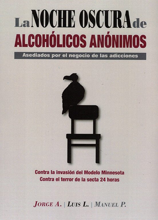 La Noche Oscura De Alcohólicos Anónimos