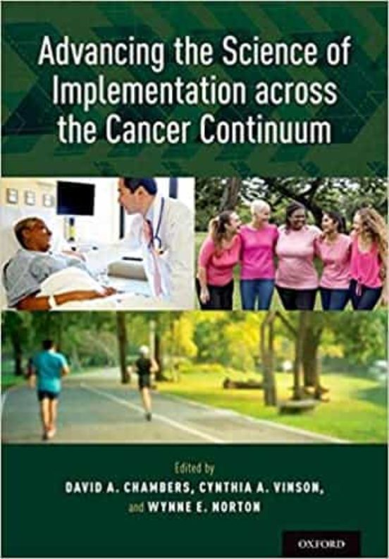 Advancing The Science Of Implementation Across The Cancer Continuum