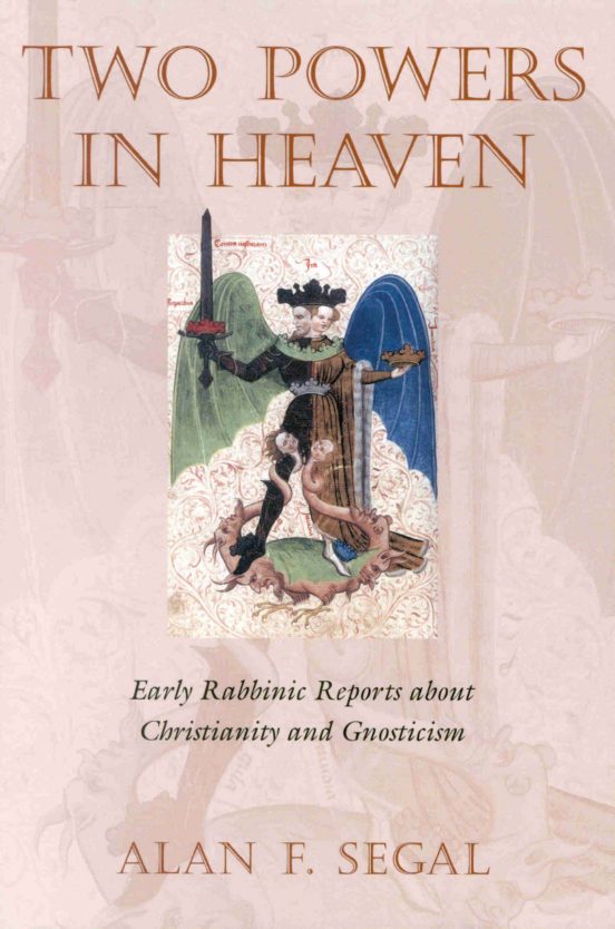Two Powers In Heaven: Early Rabbinic Reports About Christianity And Gn