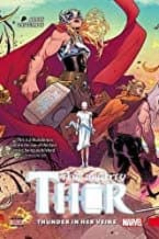 Mighty Thor : Thunder In Her Veins