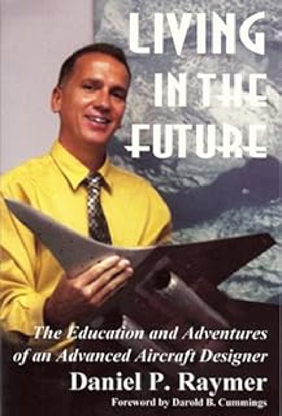 Living In The Future: The Education And Adventures Of An Advanced Airc