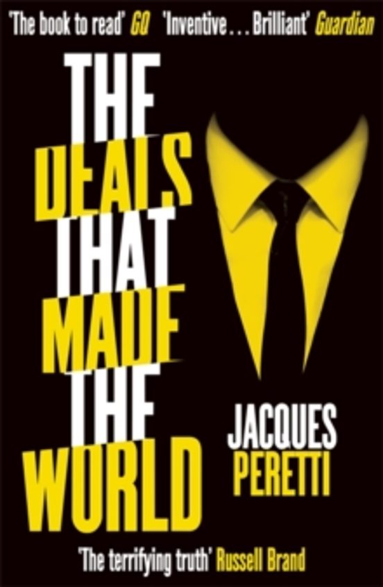 The Deals That Made The World