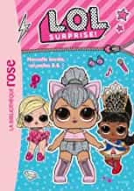 Lol Surprise ! Volume 1 Nouvelle Année Nouvelles Bb !