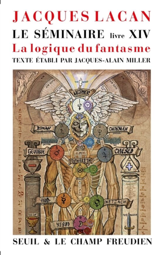 Le Seminaire. Volume 4 La Logique Du Fantasme
