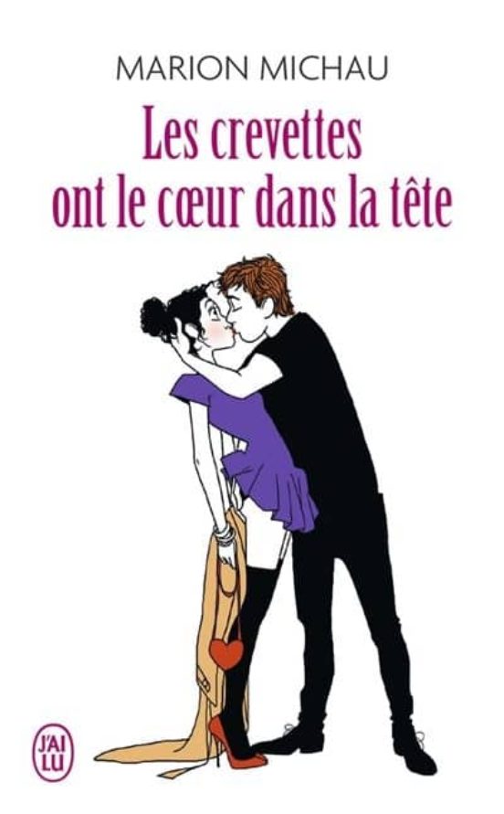 Les Crevettes Ont Le Coeur Dans La Tete