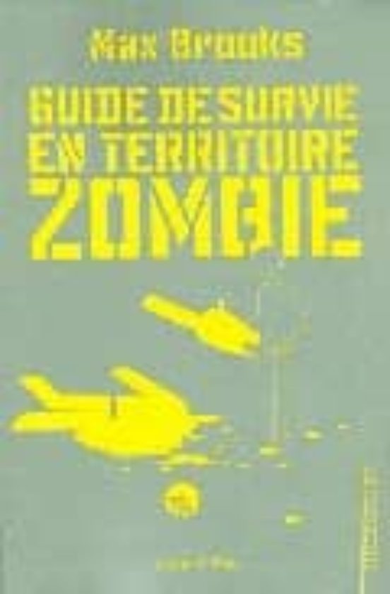 Guide de Survie en Territoire Zombie