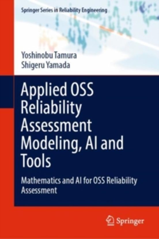 Applied Oss Reliability Assessment Modeling Ai And Tools