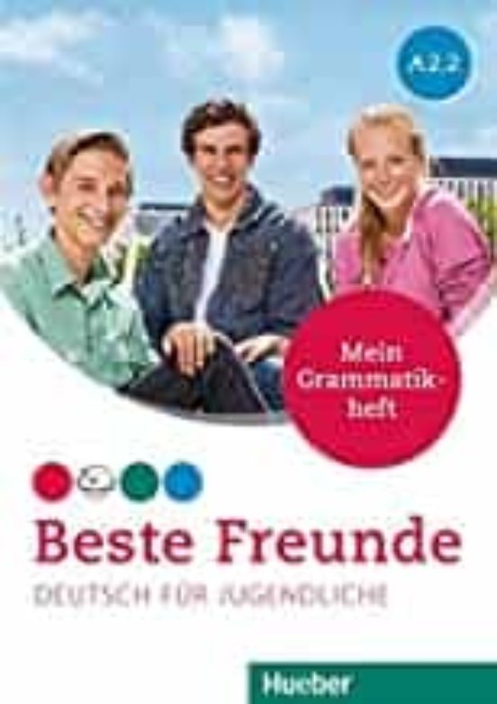 Beste Freunde A2.2 Mein Grammatikheft
