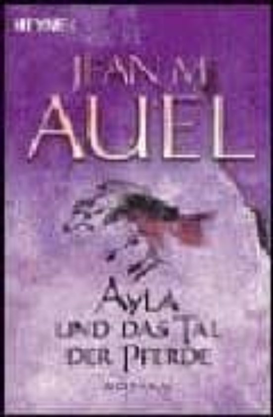 Ayla Und Das Tal Der Pferde