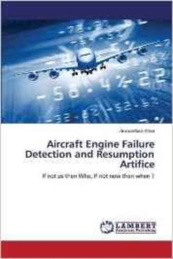 Aircraft Engine Failure Detection And Resumption Artifice