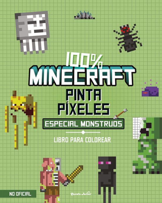 100% Minecraft. Pinta Píxeles. Especial Monstruos