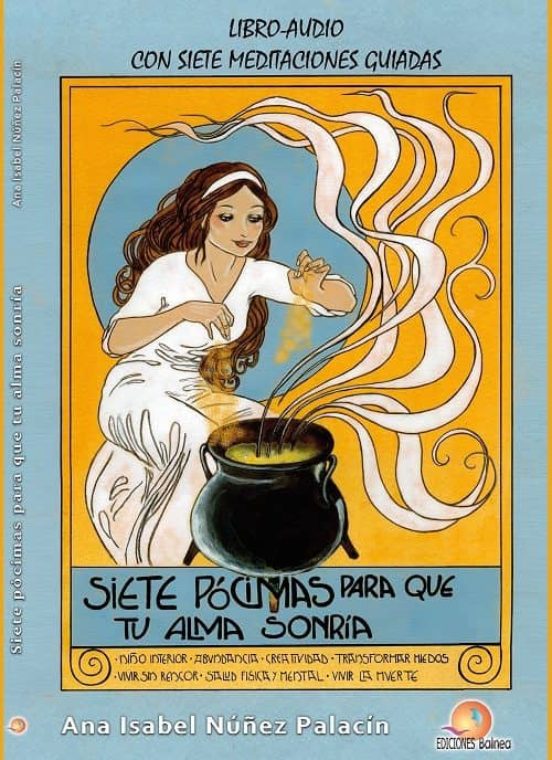 Siete Pocimas Para Que Tu Alma Sonria